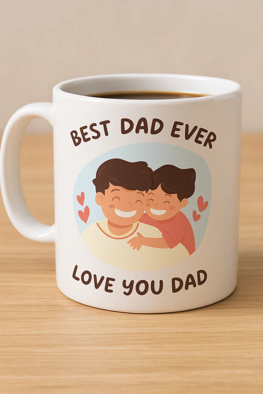 Best Dad Ever, Love You Dad – 11oz Coffee Mug | Birthday Day Gift for Papa